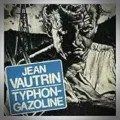 Jean Vautrin – Typhon-Gazoline