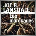 Joe R. Lansdale – Les Marécages