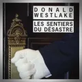 Donald Westlake – Les Sentiers du Désastre