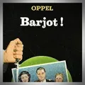 Jean-Hugues Oppel – Barjot !