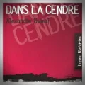 Alexandre Dumal – Dans la Cendre