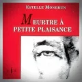 Estelle Monbrun – Meurtre à Petite Plaisance