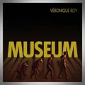 Véronique Roy – Museum