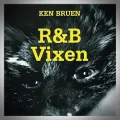 Ken Bruen – R&B - Vixen