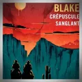 James Carlos Blake – Crépuscule Sanglant