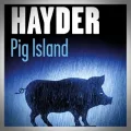 Mo Hayder – Pig Island