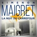 Georges Simenon – La Nuit du Carrefour