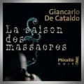 Giancarlo de Cataldo – La Saison des Massacres