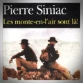 Pierre Siniac – Les Monte-en-l'Air Sont là !