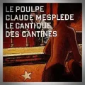 Claude Mesplede – Le Cantique des Cantines
