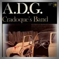(Alain Dreux-Gallou) A.D.G. – Cradoque's Band