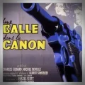 Albert Simonin – Une Balle dans le Canon