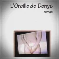 Renaud Marhic – L'Oreille de Denys
