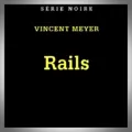 Vincent Meyer – Rails