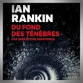 Ian Rankin – Du Fond des Ténèbres