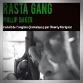 Phillip Baker – Rasta Gang (Blood Posse)