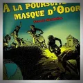 Franck Membribe – A la Poursuite du Masque d'Odor