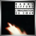 Barry Gifford – L'Imagination du Cœur