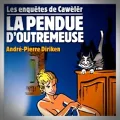 André-Pierre Diriken – La Pendue d'Outremeuse