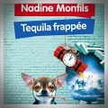 Nadine Monfils – Tequila Frappée