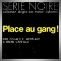 Donald Westlake – Place au Gang !