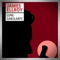 James Ellroy – Lune Sanglante